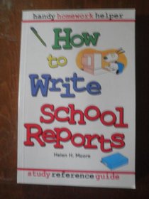 How to write school reports (Handy homework helper)