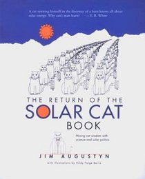 The Return of the Solar Cat Book: Mixing Cat Wisdom with Science and Solar Politics