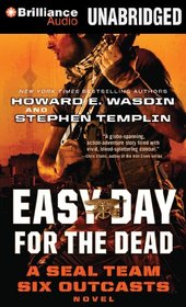 Easy Day for the Dead (Seal Team Six Outcasts)