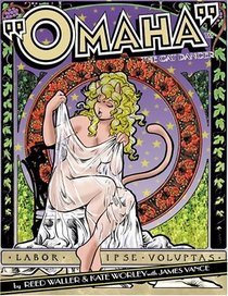 The Complete Omaha the Cat Dancer Volume 5 (Omaha the Cat Dancer)