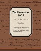 The Bostonians, Vol. I