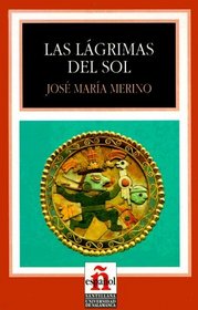 Las Lagrimas Del Sol (Leer En Espanol, Level 4)