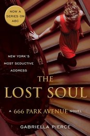 The Lost Soul 666 Park Avenue Bk 3, Gabriella Pierce. (Paperback ...