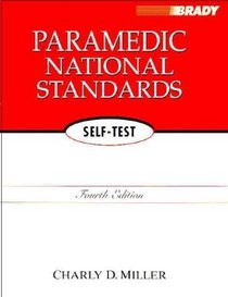 Paramedic National Standards Self Test, Fourth Edition