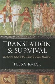 Translation and Survival: The Greek Bible of the Ancient Jewish Diaspora