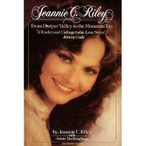 Jeannie C. Riley: From Harper Valley to the Mountain Top
