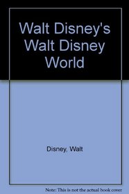 Walt Disney's Walt Disney World