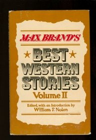Max Brand's Best Western Stories Volume 2