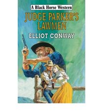 Judge Parker's Lawmen