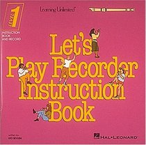 Learning Unlimited Let's Play Recorder instruction book