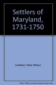 Settlers of Maryland, 1731-1750