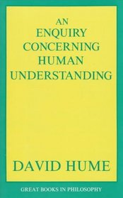 An Enquiry Concerning Human Understanding (Great Books in Philosophy)