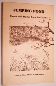 Jumping Pond: Poems and Stories from the Ozarks