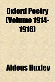 Oxford Poetry (Volume 1914-1916)