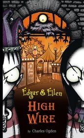 High Wire (Edgar and Ellen)
