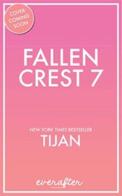 FALLEN CREST 7 (Fallen Crest Series)