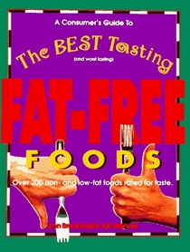A Consumer's Guide to the Best Tasting Fat-Free Foods