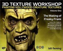 3D Texture Workshop: Painting Hollywood Creature Textures Volume One