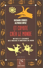 Et Coyote cra le monde