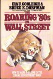 The Roaring '80s on Wall Street: How to Make a Killing in the Coming Stock Market Boom