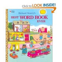 Richard Scarry's Best Word Book Ever (Golden Bestsellers Series)