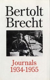 Bertolt Brecht: Journals 1934-1955