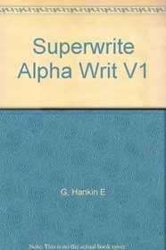 Post Sec, Superwrite: Alpha Wrtg Sys V1