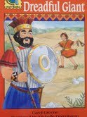 David and the dreadful giant: 1 Samuel 16-17 for children (PassAlong Arch books)