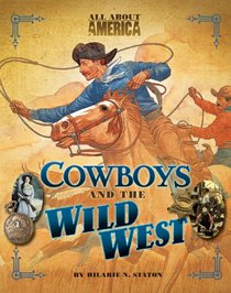 All About America: Cowboys and the Wild West