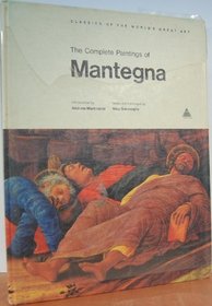 The complete paintings of Mantegna (Classics of the world's great art)
