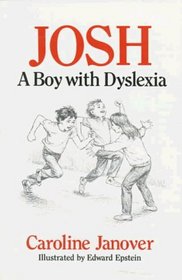 Josh: A Boy With Dyslexia