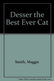 Desser the Best Ever Cat