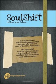 SoulShift: Restore Your Future (Volume 1)