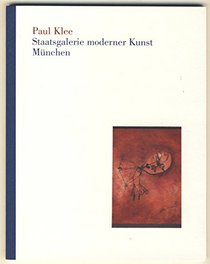 Paul Klee: Staatsgalerie Moderner Kunst (Kunstwerke) (German Edition)