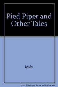 Pied Piper and Other Tales