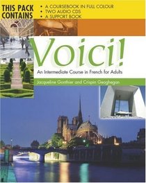 Voici CD Complete Pack: An Intermediate Course in French for Adults (Hodder Arnold Publication)