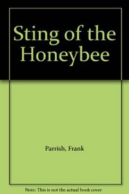 Sting of the Honeybee