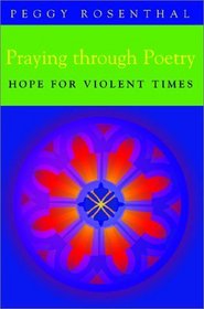 Praying Through Poetry: Hope for Violent Times