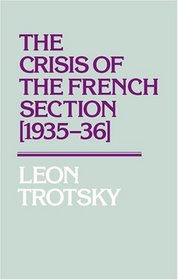 Crisis of the French Section 1935-1936