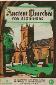 Ancient Churches for Beginners (Brief Guide No. 7)