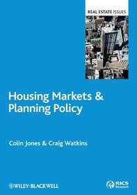 Housing Markets and Planning Policy (Real Estate Issues)