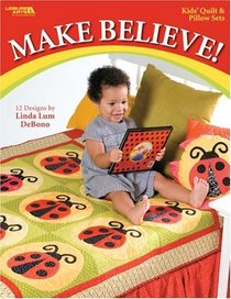 Make Believe (Leisure Arts #4289)