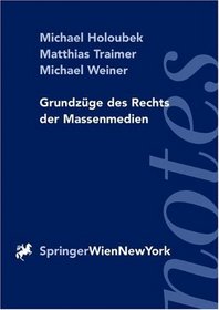 Grundzge des Rechts der Massenmedien (Springer Notes Rechtswissenschaft) (German Edition)