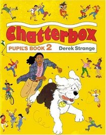 Chatterbox, Pt.2, Pupil's Book