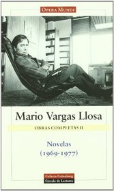 Novelas 1969-1977 / Novels 1969-1977 (Obras Completas / Complete Works) (Spanish Edition)