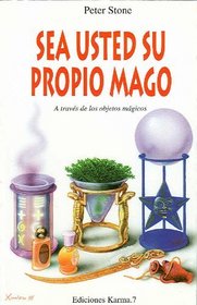 Sea Usted su propio Mago (Spanish Edition)