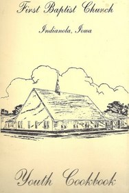 First Baptist Church, Indianola, Iowa, Youth Cookbook