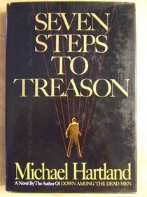 Seven Steps to Treason