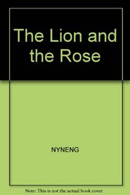 The lion and the rose (An Ariel book)