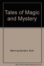 Tales of Magic & Mystery